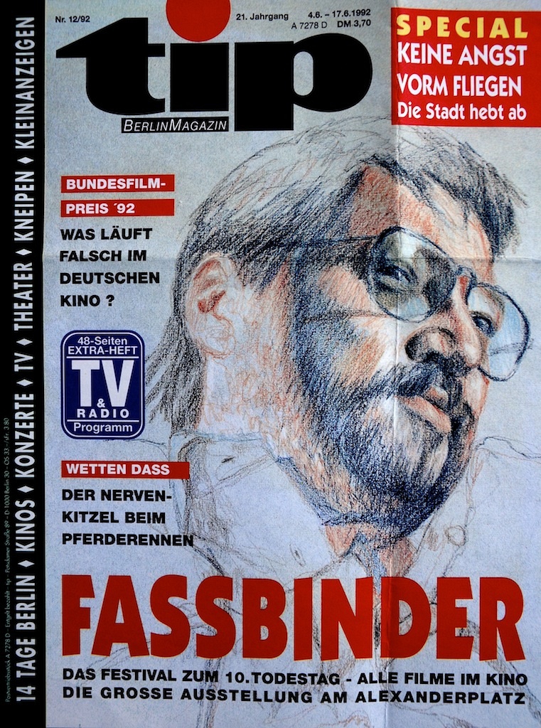 Zeitschrift "tip" - 17.06.1992 Rainer Werner Fassbinder Portrait von Jürgen Draeger